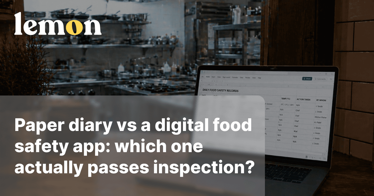 Paper diary vs a digital food safety app: which one actually passes inspection?